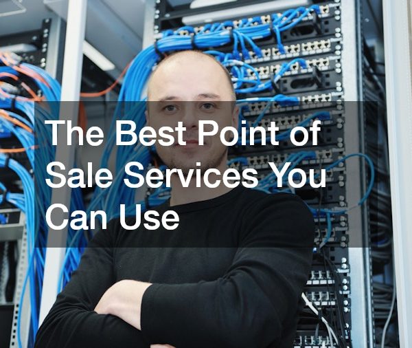 The Best Point of Sale Services You Can Use