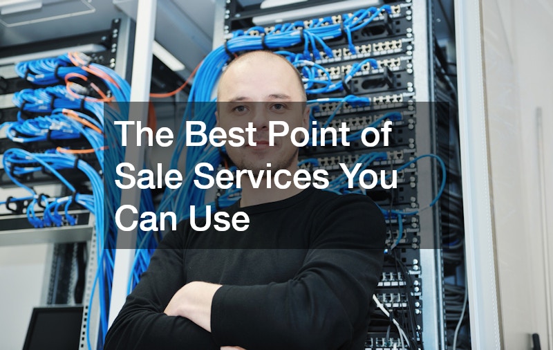 The Best Point of Sale Services You Can Use